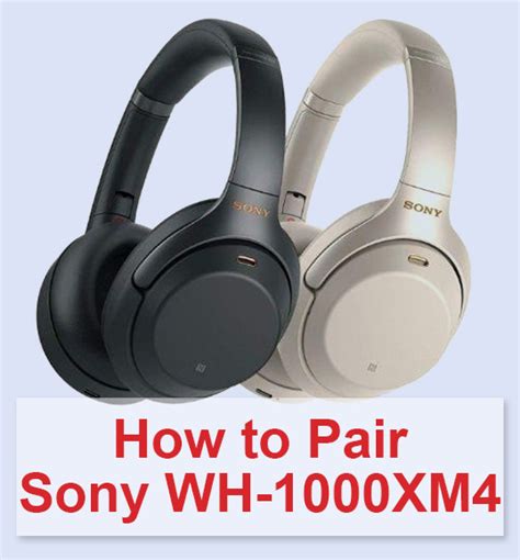 WH-1000XM4 pairing